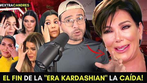 EL FIN de la ERA KARDASHIAN La CAÍDA de la familia MAS FAMOSA del