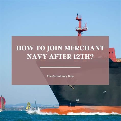 How To Join Merchant Navy After 12th In India Careers And Eligibility