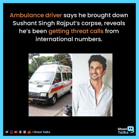 Sushant Singh Rajputs Ambulance Driver Getting Threat Calls Ghost