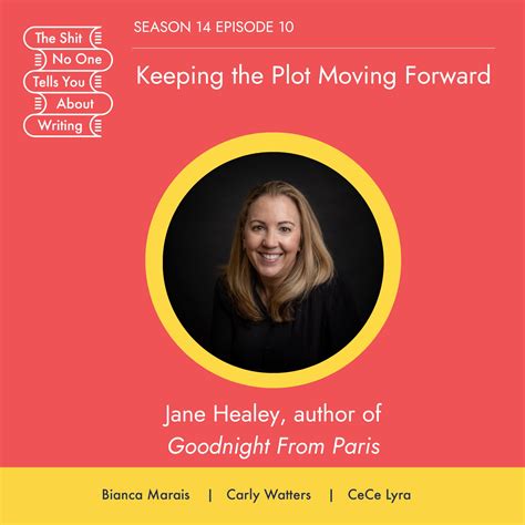 Keeping the Plot Moving Forward – The Shit No One Tells You About