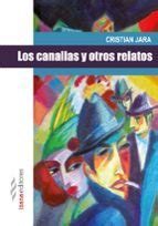 Los Canallas Y Otros Relatos Cristian Jara Casa Del Libro Colombia