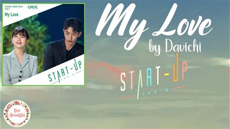 Ost Start Up Davichi My Love Lirik Lagu Dan Terjemahan