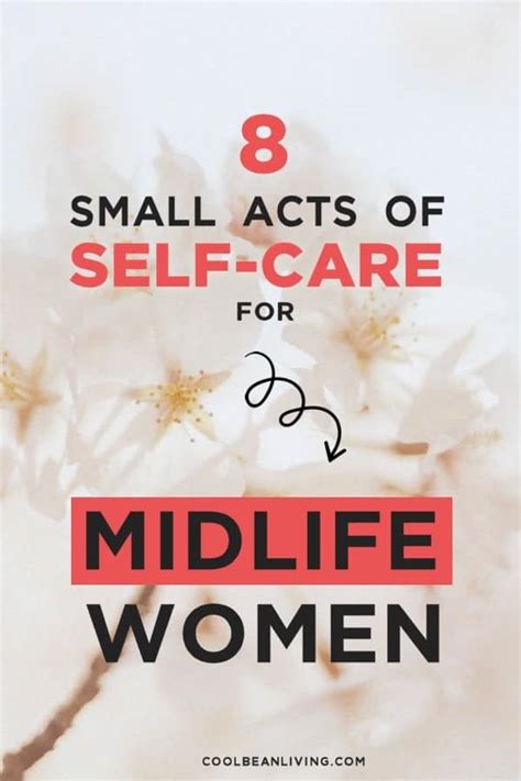 Acts Of Self Care For Midlife Women Cool Bean Living