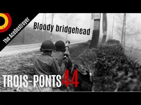 The Battle Of Trois Ponts A Bridgehead In The Ardennes Youtube