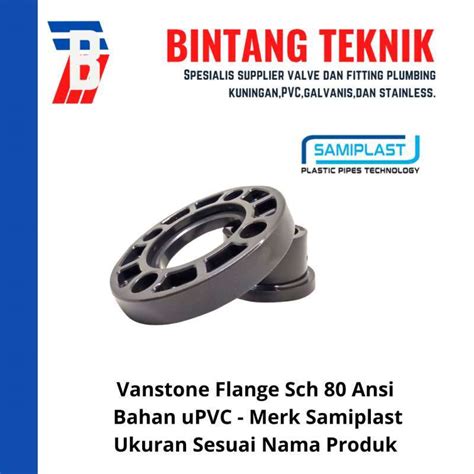 Jual Vanstone Flange 1 Inch U PVC Sch 80 ANSI Samiplast Di Seller Toko