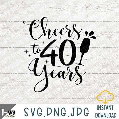 Cheers To 40 Years Svg