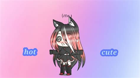 Cute Or Hot Meme Gachalife Glmm Youtube