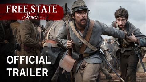 Free State of Jones Trailer - Video