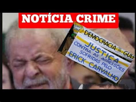 Agora Not Cia Crime Contra Lula Gleisi Hoffmann Pt Seguran A