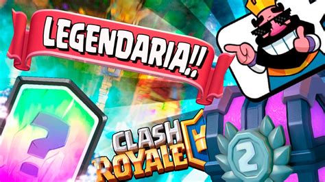 Legendaria Clash Royale Youtube