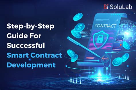 Smart Contract Development Guide Step By Step Guide 2024