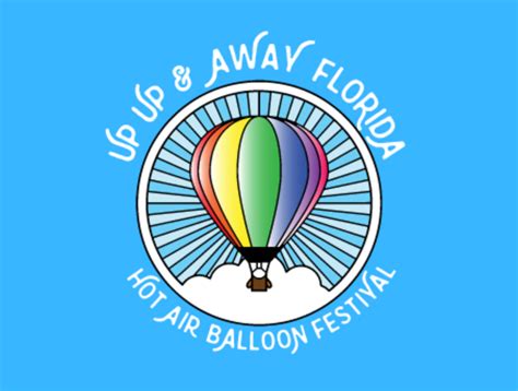 Up Up And Away Florida Hot Air Balloon Festival