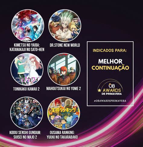 Otakus Brasil 🍥 On Twitter Confira Os Indicados A Melhor Continuação No Obawardsprimavera A