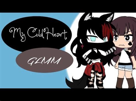 My Cold Heart Glmm Original Lesbian Youtube