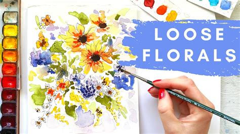 How To Paint Loose Watercolor Flowers For Beginners Youtube