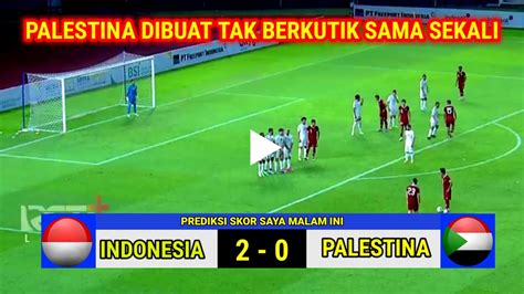 Live Rcti Hari Ini Timnas Indonesia Vs Palestina Fifa Matchday Aksi