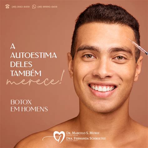 Botox Para Homens A Autoestima Deles Tamb M Merece Odonto Muniz