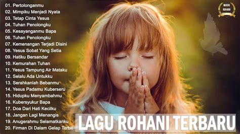 Lagu Rohani Paling Menyentuh Hati 2021 Waktu Tuhan Lagu Penyemangat