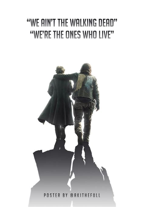 The Walking Dead We Are The Ones Who Live Poster by AkiTheFull on DeviantArt