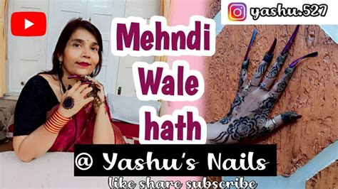 Mehndi Vale Hath Of Yashu S Nails Viral Nails Longnails Naturalnails Shorts Nailart Mehndi