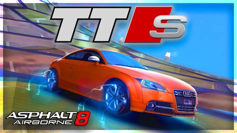 Asphalt 8 Audi Tts Coupe Max Pro Youtube