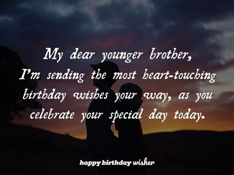 Touching wishes for a dear younger brother - Happy Birthday Wisher