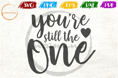 You're Still the One Graphic by Uramina · Creative Fabrica