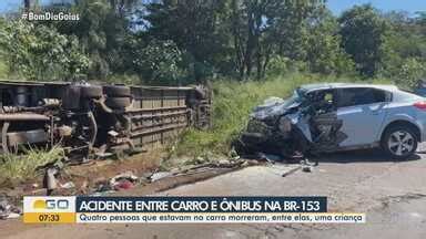 Bom Dia Go Acidente Entre Carro E Nibus Deixa Quatro Mortos Na Br