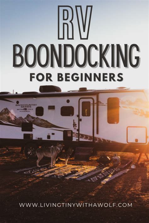 The Complete Guide To Rv Boondocking For Beginners Avoid These Mistakes Living Tiny With A Wolf