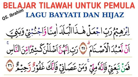 Belajar Tilawah Lagu Bayyati Hijaz Untuk Pemula Surah Ibrahim Part1