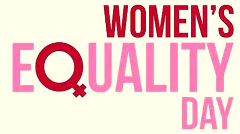 Womens Equality Day 2022 Theme History Significance And More