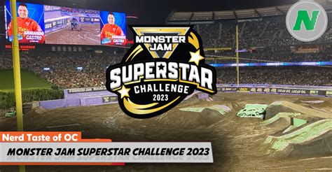 We Stopped By Monster Jam Superstar Challenge In Anaheim - Nerd News Social