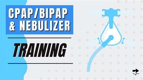 Cpap Bipap And Nebulizer Training Success Rehabilitation Youtube