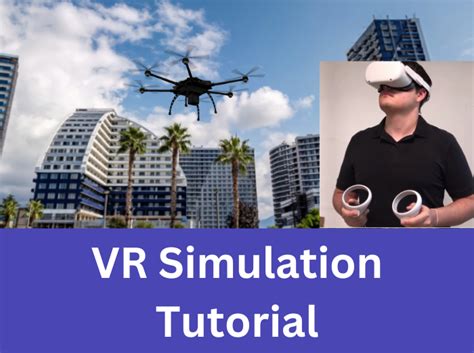 VR Simulation Tutorial