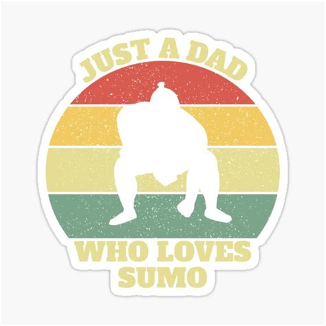 Sumo Dad Sumos Wrestling Sticker Von Salvadax Redbubble