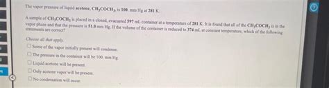 Solved The vapor pressure of liquid acetone, CH,COCH, is 100 | Chegg.com 