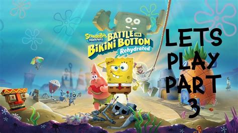 Lets Play Spongebob Squarepants Battle For Bikini Bottom Rehydrated Part Goo Lagoon Sandy