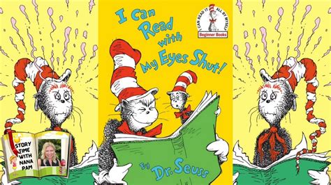 I Can Read With My Eyes Shut Dr Seuss Read Aloud Book Youtube