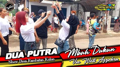 MBAH DUKUN VOC WATI AZZAHRA DUA PUTRA SHOW DESA RAMBATAN KULON