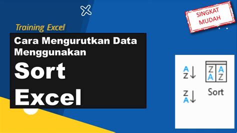 Cara Mengurutkan Data Menggunakan Sort Excel Kursus Excel Online