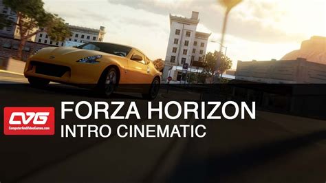 Forza Horizon Intro Cinematic Youtube