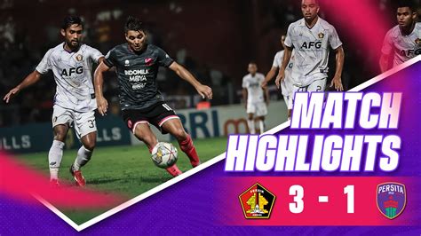 MATCH HIGHLIGHTS PERSIK KEDIRI 3 1 PERSITA BRI LIGA 1 2022 23 YouTube