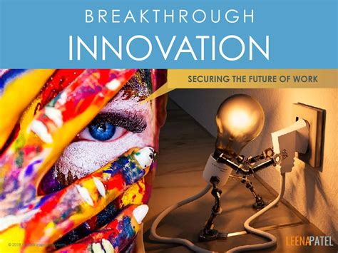 Breakthrough Innovation: Securing The Future Of Work | PPT