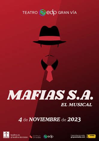 Mafias S A Teatro Edp Gran V A De Madrid