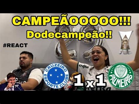 REACT REAÇÕES CRUZEIRO x PALMEIRAS CAMPEÃO BR 2023 YouTube