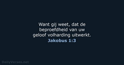 9 November 2021 Bijbeltekst Van De Dag NBG Jakobus 1 3