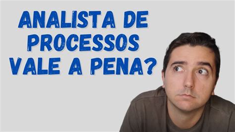 Tudo sobre o Analista de Processos - YouTube