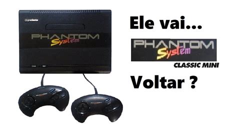 Campanha Volta Phantom System YouTube