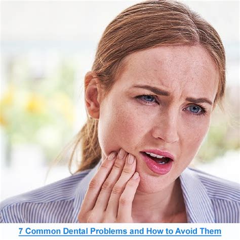 7 Common Dental Problems And How To Avoid Them