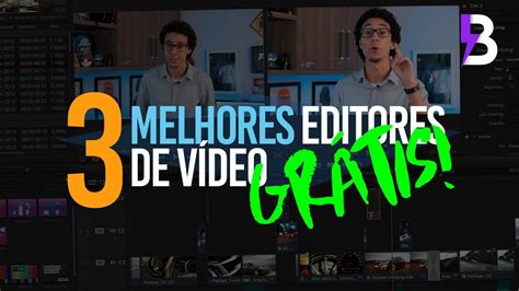 OS 3 MELHORES EDITORES DE VÍDEO GRÁTIS YouTube